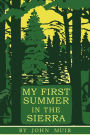 My First Summer in the Sierra: Illustrated Edition