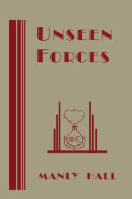 Title: Unseen Forces, Author: Manly P. Hall
