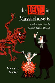 Title: The Devil in Massachusetts, Author: Marion L. Starkey