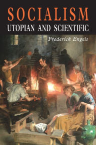 Title: Socialism: Utopian and Scientific, Author: Friedrich Engels