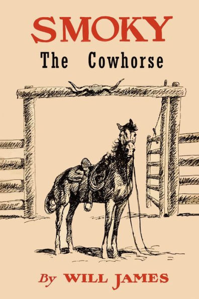 Smoky the Cowhorse: Trade Edition Without Illustrations