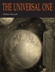 Title: The Universal One, Author: Walter Russell