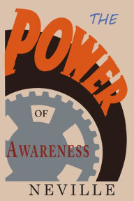 Title: The Power of Awareness, Author: Neville