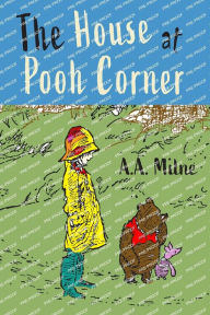 Title: The House at Pooh Corner, Author: A. A. Milne