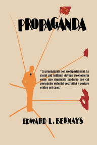 Title: Propaganda, Author: Edward L Bernays