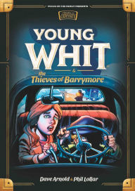 Title: Young Whit and the Thieves of Barrymore, Author: Phil Lollar