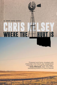 Title: Where the Hurt Is, Author: Chris Kelsey