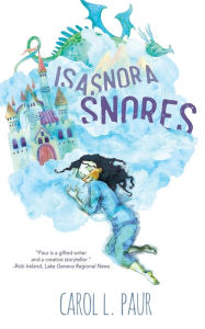 Title: Isasnora Snores, Author: Carol L. Paur