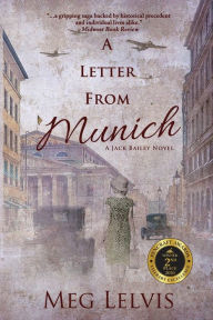 Ipod download audiobooks A Letter From Munich: A Jack Bailey Novel English version PDF PDB by Meg Lelvis