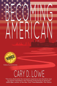 Read full books free online without downloading Becoming American: A Political Memoir in English 9781684334629