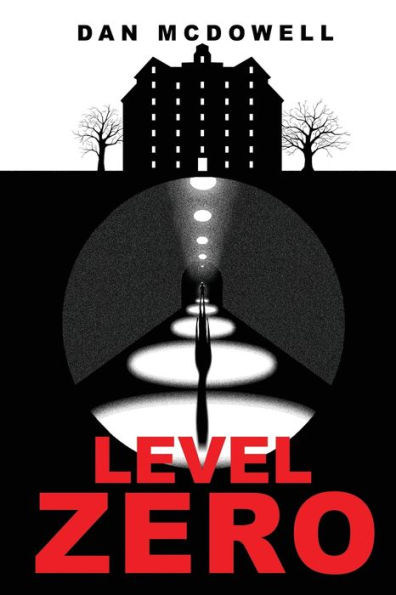 Level Zero: A Nightmare in Riverton Novel