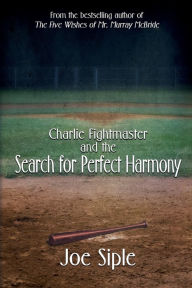 Ebooks free download portugues Charlie Fightmaster and the Search for Perfect Harmony in English 9781684337484 by  