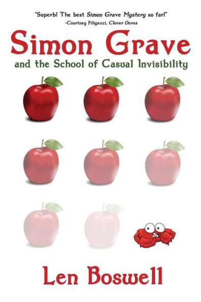 Simon Grave and the School of Casual Invisibility: A Mystery