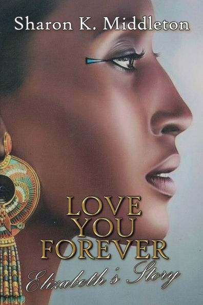 Love You Forever: Elizabeth's Story