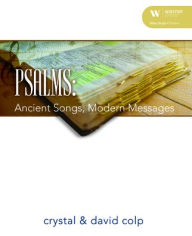 Ebook italiani download Psalms: Ancient Songs, Modern Messages - Bible Study on Psalms in English