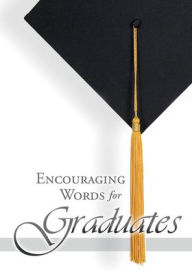 Title: Encouraging Words for Graduates, Author: Warner Press