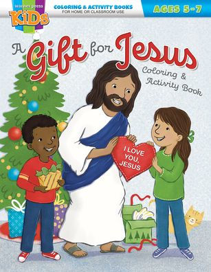 A Gift for Jesus: Christmas Coloring & Activity Book