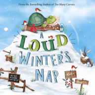 Title: A Loud Winter's Nap, Author: Katy Hudson