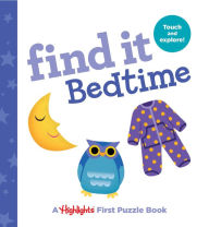 Title: Find It Bedtime: Baby's First Puzzle Book, Author: Highlights