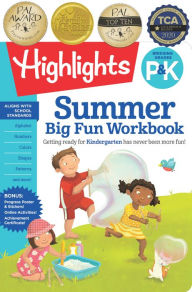 Title: Summer Big Fun Workbook Bridging Grades P & K: Kindergarten Summer Workbook with Alphabet, Numbers, Colors and More, Prepare for Kindergarten Curriculum at Home, Author: Highlights Learning