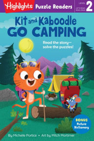 Title: Kit and Kaboodle Go Camping, Author: Michelle Portice