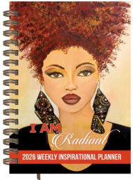 Title: Shades of Color I Am Radiant 2026 Weekly Inspirational Planner