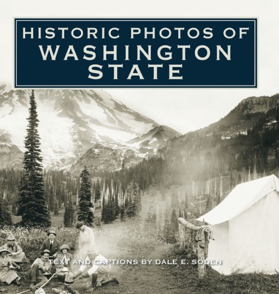 Historic Photos of Washington State