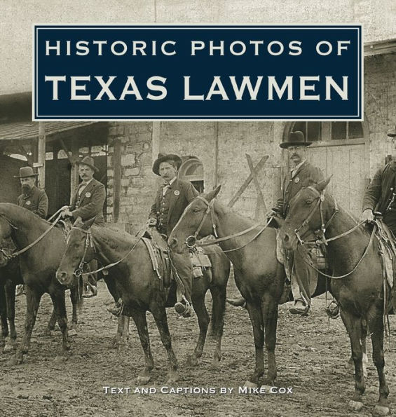 Historic Photos of Texas Lawmen