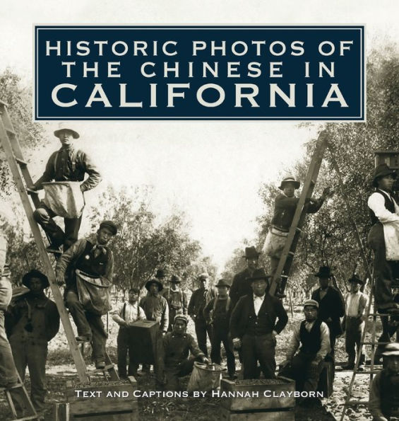 Historic Photos of the Chinese California