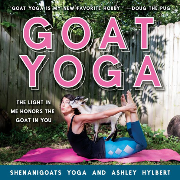 Goat Yoga: The Light in Me Honors the Goat in You