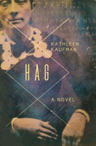 Title: Hag, Author: Kathleen Kaufman