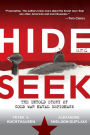 Hide and Seek: The Untold Story of Cold War Naval Espionage