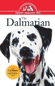 Title: The Dalmatian: An Owner's Guide to a Happy Healthy Pet, Author: Patti Strand