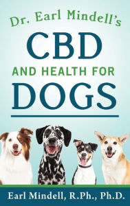 Title: Dr. Earl Mindell's CBD and Health for Dogs, Author: Earl Mindell