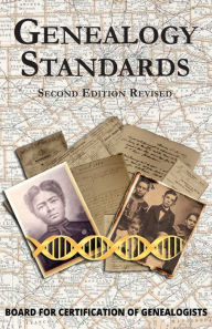 Title: Genealogy Standards Second Edition Revised, Author: Board for Certification of Genealogists
