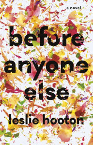 Ebook gratis download android Before Anyone Else by Leslie Hooton English version 9781684424009 RTF