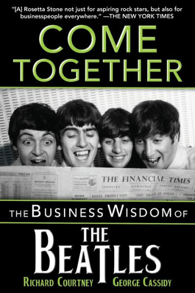 Come Together: The Business Wisdom of the Beatles