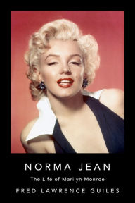 Title: Norma Jean: The Life of Marilyn Monroe, Author: Fred Lawrence Guiles