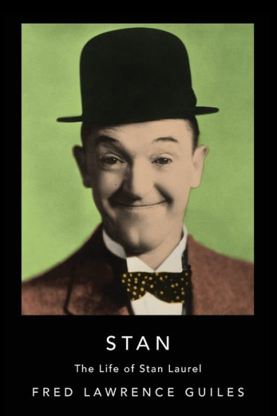 Stan: The Life of Stan Laurel