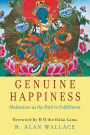 Genuine Happiness: Meditation as the Path to Fulfillment