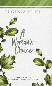 A Woman's Choice