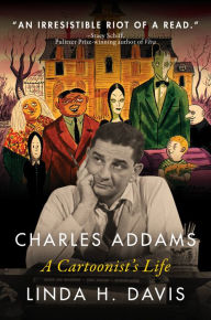 Amazon books download kindle Charles Addams: A Cartoonist's Life in English