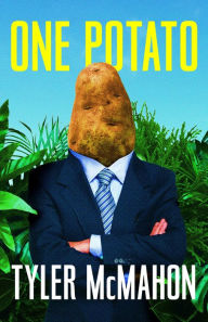 Title: One Potato, Author: Tyler McMahon