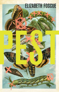 Title: Pest, Author: Elizabeth Foscue