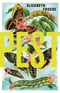 Title: Pest, Author: Elizabeth Foscue