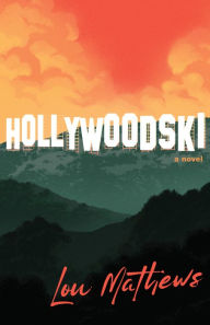 Free bookworm download with crack Hollywoodski by Lou Mathews 9781684429806 in English