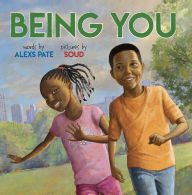 Title: Being You, Author: Alexs Pate