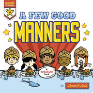 Title: A Few Good Manners, Author: Donald Lemke