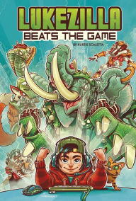 Title: Lukezilla Beats the Game, Author: Kurtis Scaletta