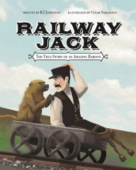 Title: Railway Jack: The True Story of an Amazing Baboon, Author: KT Johnston